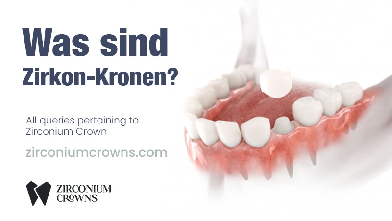 Was sind Zirkon-Kronen?