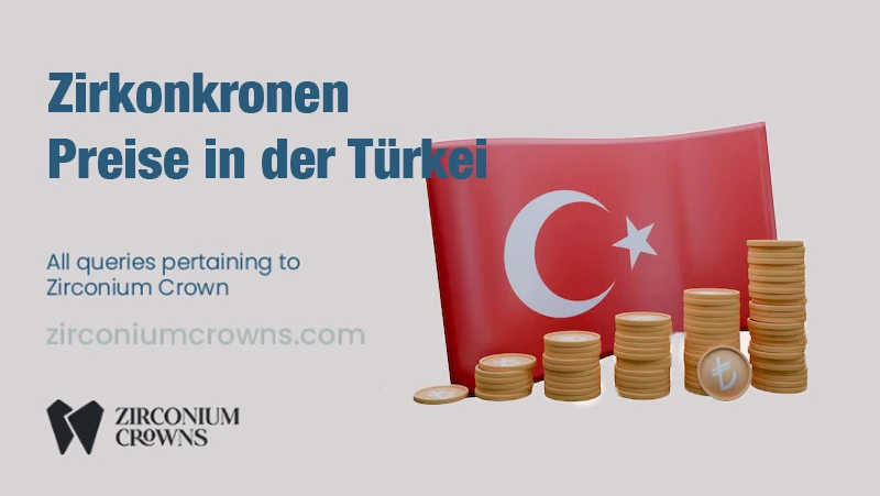 Zirkonkronen Preise in der Türkei