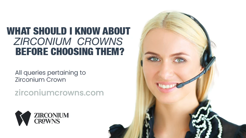 What Should I Know About Zirconium Crowns Before Choosing Them?